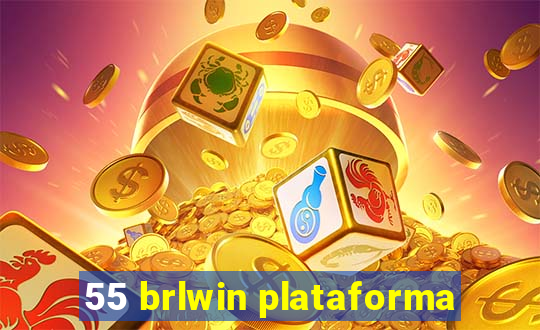 55 brlwin plataforma